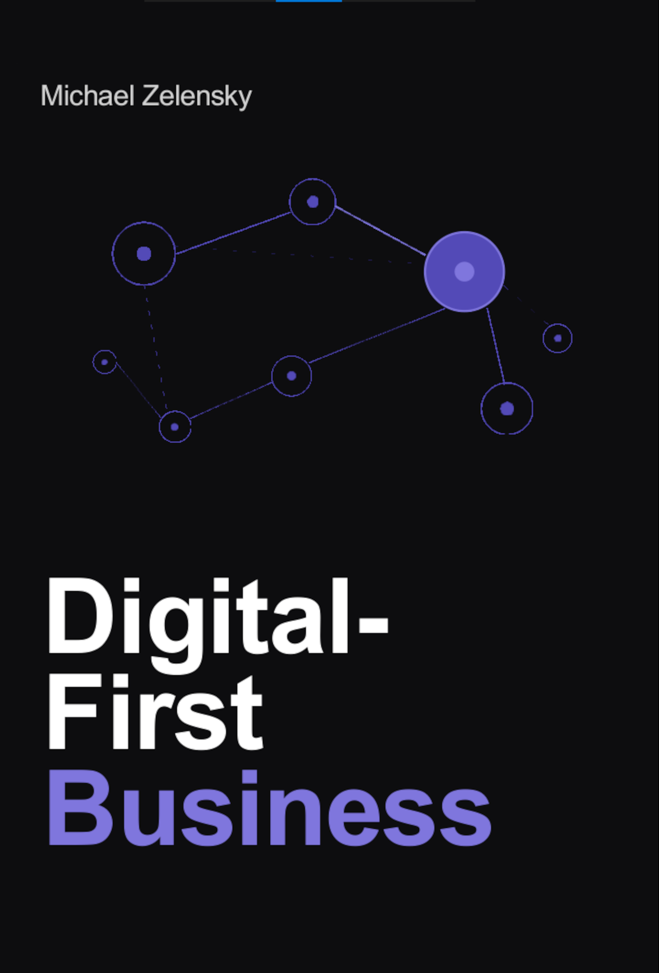 Digital-First Business by Michael Zelensky book cover